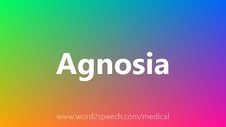 Agnosia  Medical Meaning [upl. by Karlie190]