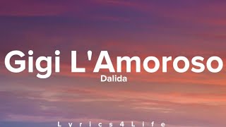 Dalida  Gigi LAmoroso Lyrics [upl. by Ereynihc]