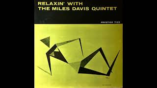 Miles Davis Quintet Relaxin with 1958 FULL ALBUM [upl. by Gut911]