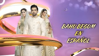 Bahu Begum en Español  Tráiler BahuBegumenEspanol [upl. by Harmon]