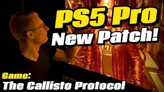 The Callisto Protocol PS5 Pro patch just dropped [upl. by Anirazc414]