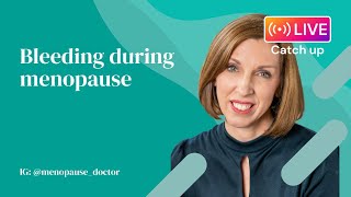 Bleeding during menopause  Dr Louise Newson [upl. by Ruon]