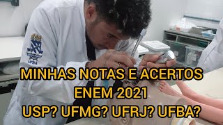 Minhas notas e acertos para passar em Medicina na Federal  UFBAUSPUFMGUFRJ ENEM 2021 [upl. by Nagear]