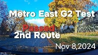 Metro East G2 Road Test  2nd Route  Nov 82024 [upl. by Ecadnak]