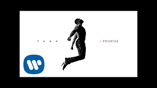 Tank  I Promise Official Audio [upl. by Aziul]