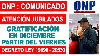 ONP Jubilados reciben gratificación a partir del viernes 6 de diciembre de acuerdo con cronograma [upl. by Aneet52]