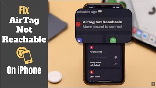 Fix “AirTag Not Reachable Move Around To Connect” Error 6 Solutions [upl. by Arries320]