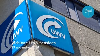 Webinar over het UWV pensioen 29 november 2024 [upl. by Toblat]