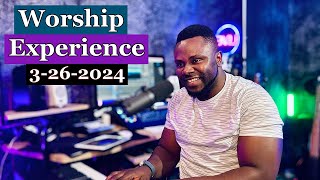 Worship Experience 3262024 \\ Randy Agyemang [upl. by Pepper494]