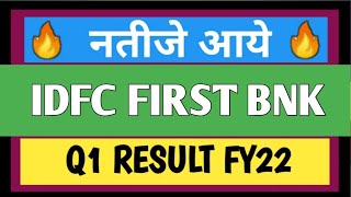 IDFC FIRST BANK q1 results 2022IDFC FIRST BANK q1 results IDFC FIRST BANK [upl. by Oznecniv925]