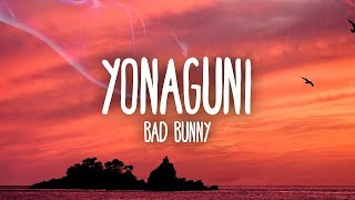 Bad Bunny  Yonaguni [upl. by Nhguavad]