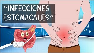 ¿Qué son las infecciones estomacales signos síntomas prevención y bacterias de este padecimiento [upl. by Laurent228]