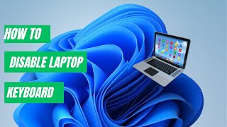 How to Disable a Laptop Keyboard in Windows 10  11 [upl. by Llerdnam701]