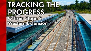 Tracking the Progress Ottawa’s OTrain Stage 2 Western Extension  August 2024 [upl. by Treborsemaj]