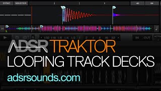 Traktor Tutorial  Looping in Track Decks [upl. by Amye]