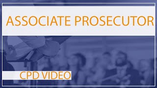 CILEx Associate Prosecutor CPD Requirements [upl. by Anson]