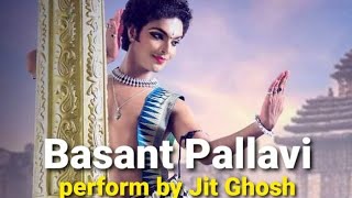 odissi dance Basant Pallavi perform by Jit ghosh [upl. by Ettenuj]