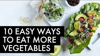 10 EASY WAYS TO ADD MORE PLANT BASED FOODS TO YOUR DIET [upl. by Nnaeiram]