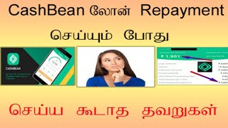 CashBean Loan Repayment Problem Solved in tamil  Tamil Creation [upl. by Atirak]