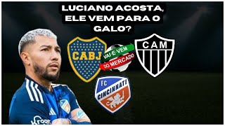 BOMBA  Luciano Acosta ele vem para o Galo [upl. by Athal]