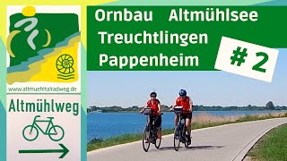 AltmühltalRadweg 2▶ Altmühlsee  Herrieden  Treuchtlingen  Pappenheim  Radtouren Radreise [upl. by Michele]