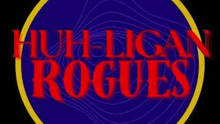 Untitled  Huhligan Rogues [upl. by Eiramanit681]