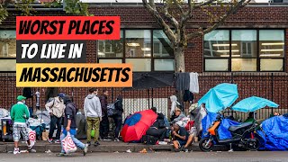 10 Worst Places To Live In Massachusetts  Travel Spotlights [upl. by Aubigny]