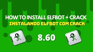 How To Install Elfbot  Crack 2022 Tutorial [upl. by Areem]