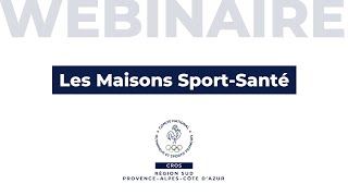 Webinaire Maisons SportSanté  le replay [upl. by Icyac]