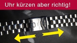 Uhrenratgeber Uhr kürzen ohne Vorkenntnis Uhrenarmband kürzen [upl. by Taite824]