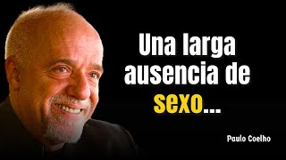 PAULO COELHO Reflexiones sobre la vida  Frases de Paulo Coelho [upl. by Abra]