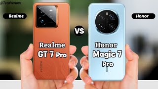 Realme GT 7 Pro Vs Honor Magic 7 Prohonormagic7pro [upl. by Fritts548]