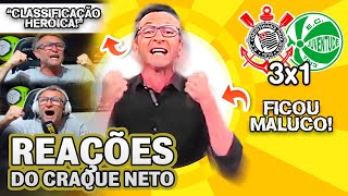 ISSO É CORINTHIANS OLHA COMO O CRAQUE NETO REAGIU A CORINTHIANS 3x1 JUVENTUDE PELA COPA DO BRASIL [upl. by Carol-Jean]