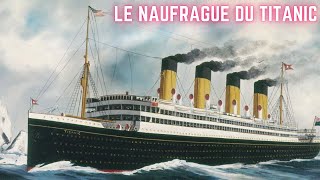 LE NAUFRAGE DU TITANIC [upl. by Friedland]