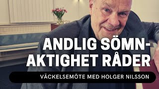 ANDLIG SÖMNAKTIGHET RÅDER  Holger Nilsson  Vetlanda Friförsamling [upl. by Lorraine624]