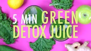 EASY 5 MIN GREEN DETOX JUICE  Healthy Detox Recipes [upl. by Catton870]