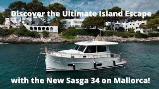 Discover the Ultimate Island Escape with the New Sasga 34 on Mallorca 🌴⚓️ [upl. by Ayahs]