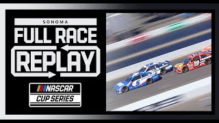 ToyotaSave Mart 350 from Sonoma Raceway  NASCAR Cup Series Full Race Replay [upl. by Harpp734]