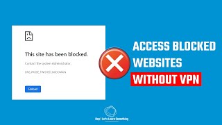 How to access blocked websites without VPN Windows  2023 [upl. by Arondel]