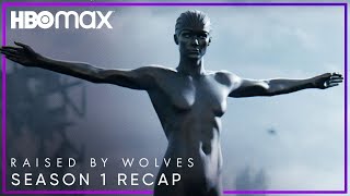 Season 1 Recap Raised By Wolves  HBO Max [upl. by Pejsach431]