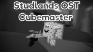 Studlands OST  Cubemaster [upl. by Einnol]