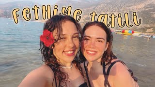 fethiye tatil vlog âœ¨ seyahatsever ile [upl. by Hajar]