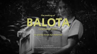 The Making of Balota as told by Director Kip Oebanda Online Exclusive [upl. by Iaras243]