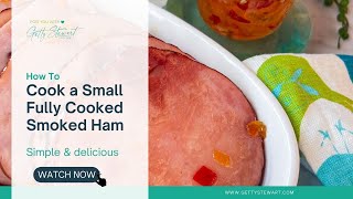 How to Cook a Small Fully Cooked Ham [upl. by Hospers393]