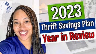 2023 Thrift Savings Plan Performance Review  How my account performed and 2024 allocations [upl. by Kariv165]