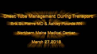 Chest Tube Management During Transport EMS [upl. by Kieger]