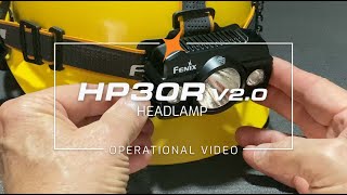 Fenix HP30R V20 Rechargeable Headlamp Features and Operational Demonstration Video [upl. by Ahcirt]