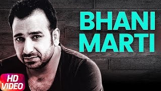 Bhani Maarti  Full Audio Song   Sheera Jasvir  Latest Punjabi Song 2017  Speed Records [upl. by Salta]