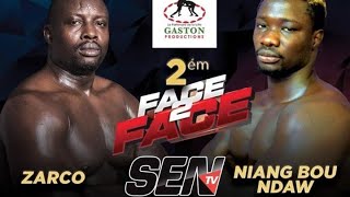 🛑DIRECT FACE TO FACE ZARCO VS NIANG BOU NDAW [upl. by Yuji]