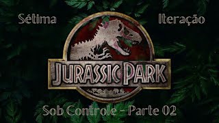 Jurassic Park Michael Crichton  Capítulo 41  Sob Controle  Parte 02 [upl. by Helms]